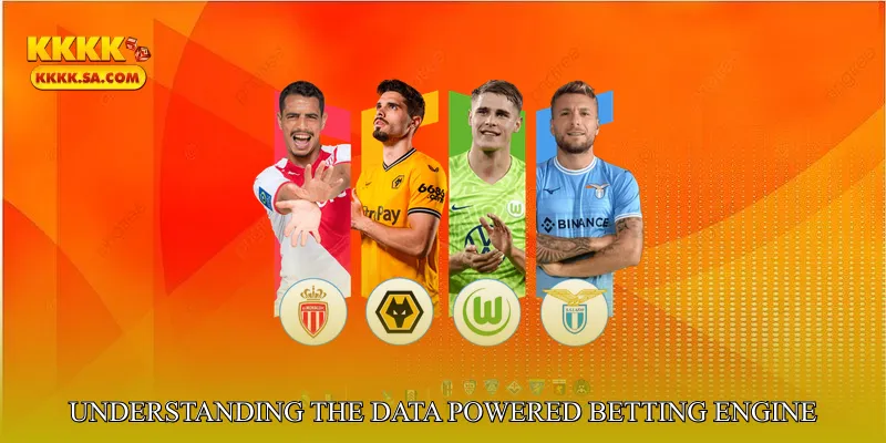 Understanding the Data Powered Betting Engine