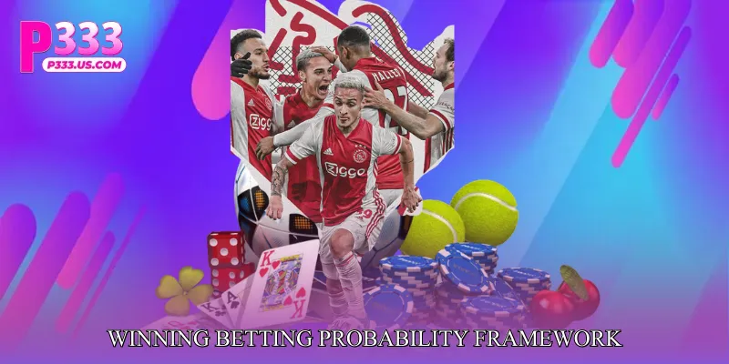 Winning Betting Probability Framework