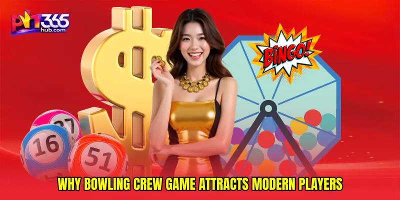 Why Bowling crew game attracts modern players